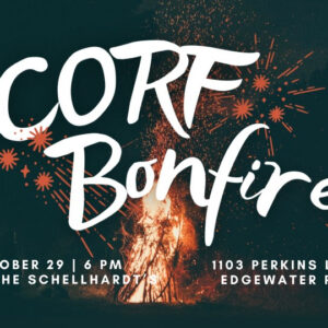 CORF Bonfire: Friday, October 29th at 6pm
