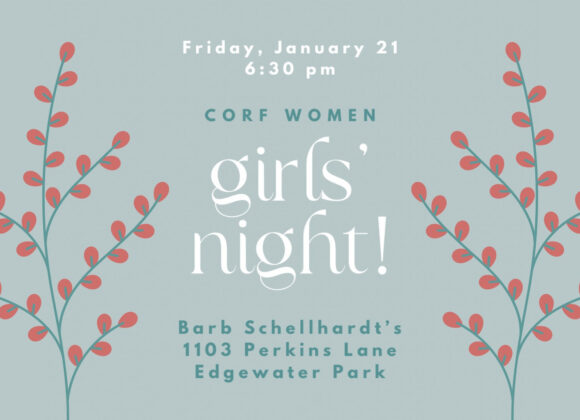 CORF Women Girl’s Night Fellowship: This Friday, January 21st at 630pm