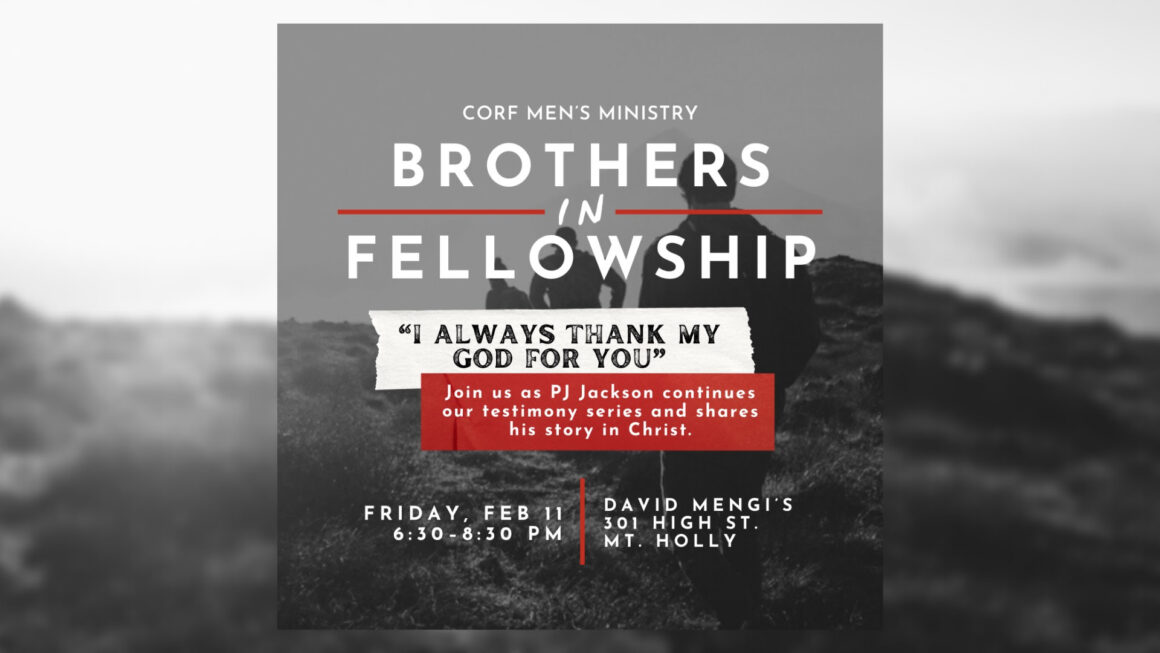Brothers in Fellowship Men’s Ministry: Friday, February 11th at 6:30pm