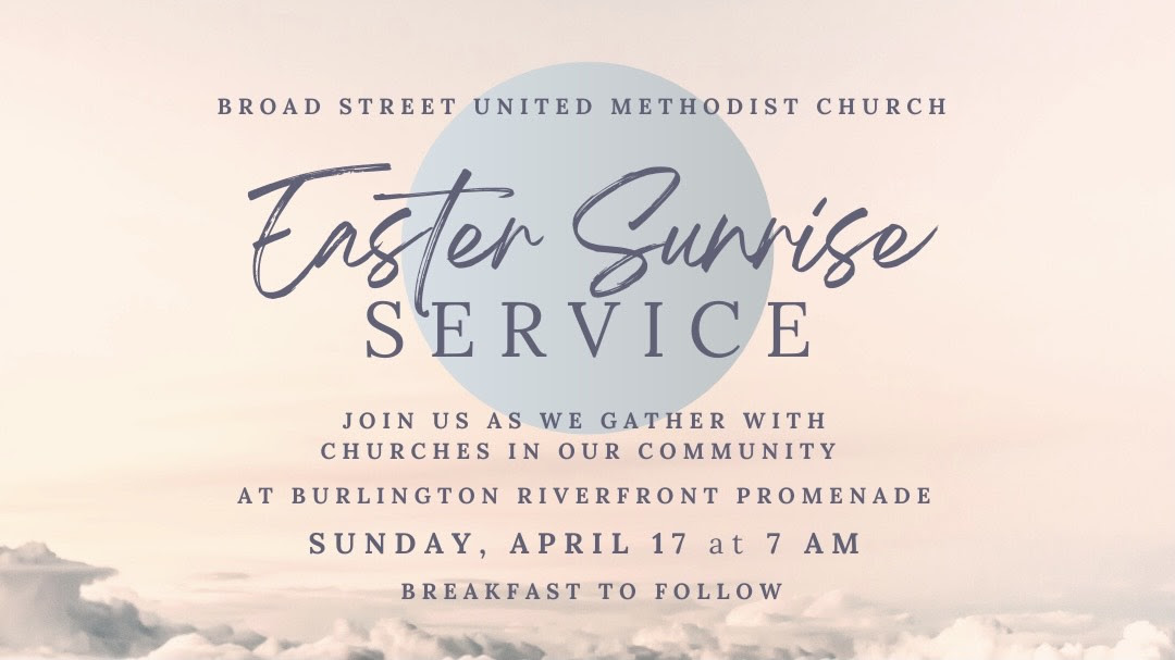 Easter Sunday Sunrise Service: This Sunday, April 17th 7am