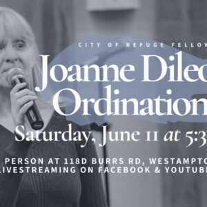Joanne Dileo’s Ordination: Saturday, June 11th at 5:30pm